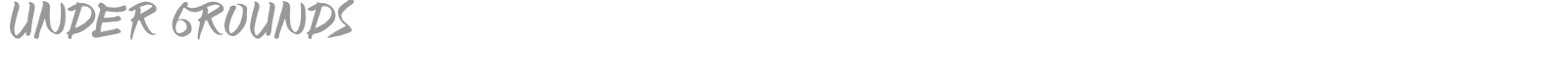 Under Grounds font preview